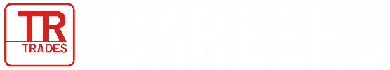 Careers at TR Trades